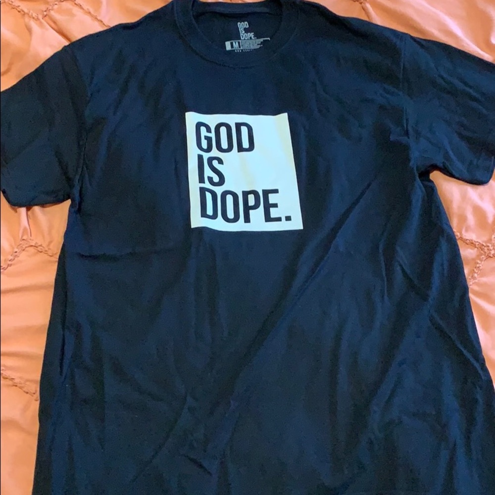 God Is Dope TShirt